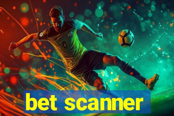 bet scanner